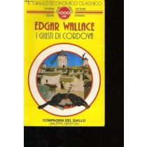 I Giusti Di Cordova  Wallace, Edgar Newton Compton Editori