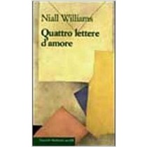 Quattro Lettere D'Amore  Williams, Niall Baldini Castoldi Dalai Editore