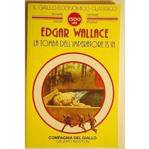 La Tomba Dell'Imperatore Ts'In  Wallace, Edgar Newton Compton Editori