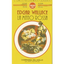 La Mano Rossa  Wallace, Edgar Newton Compton Editori