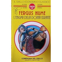 L' Enigma Della Donna Errante  Hume, Fergus Newton Compton Editori