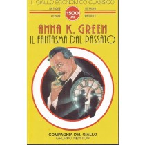 Il Fantasma Dal Passato  Green, Anna Katharine Newton Compton Editori