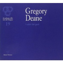 Gregory Deane I Colori Dei Gesti  Deane, Gregory Edizioni Polistampa