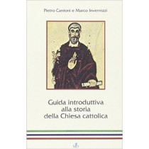 Guida Introduttiva Alla Storia Della Chiesa Cattolica  Cantoni, Pietro Pessano Mimep-Docete, \1994!