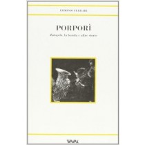 Porporì Zatopec, La Banda E Altre Storie  Ferrrari, Erminio Verbania Tararà, [1999!