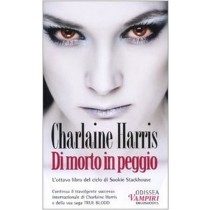 Di Morto In Peggio Charlaine Harris Delos Books
