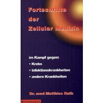 Fortschritte Der Zellular Medizin Matthias Rath Mr Publishing 