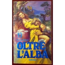 Oltre L'Alba Dinah Dean Arnoldo Mondadori Editore