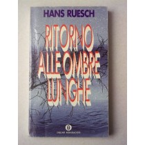 Ritorno Alle Ombre Lunghe Hans Ruesch Arnoldo Mondadori Editore