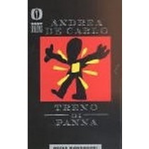 Treno Di Panna (2000) Andrea De Carlo Arnoldo Mondadori Editore
