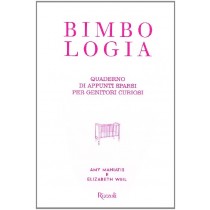 Bimbologia Quaderno Di Appunti Sparsi Per Genitori Curiosi  Maniatis, Amy Rcs Mediagroup