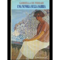 Una Nuvola Sulla Sabbia Gabriella De Ferrari Longanesi