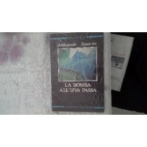 La Bomba All'Uva Passa Aleksandr Zinov'Ev Reverdito Editore