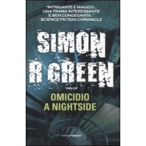 Omicidio A Nightside Romanzo  Green, Simon R. Fanucci Editore
