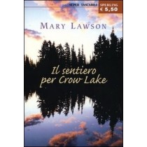 Sentiero Per Crow Lake Mary Lawson Sperling & Kupfer
