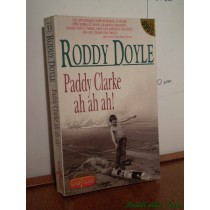 Paddy Clarke Ah Ah Ah! Roddy Doyle Guanda