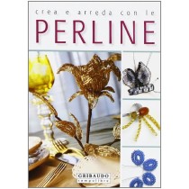 Crea E Arreda Con Le Perline Francesca Ghidini Gribaudo