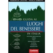 Guida Ai Luoghi Del Benessere Federico Lacche, Paola Goretti Clup-Citta''Studi