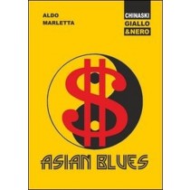 Asian Blues  Marletta, Aldo A. Genova Chinaski, 2014