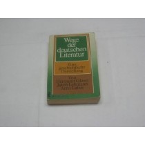 Wege Der Deutschen Literatur Glaser Hermann Jakob Lehmann Und Arno Lubos Ullstein, 