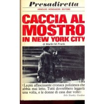 Caccia Al Mostro In New York City Martin Frank Mondadori