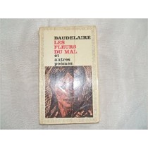 Les Fleurs Du Mal : Et Autres Poèmes. Chronologie Et Préface Par Henri Lemaître Charles Baudelaire Broche