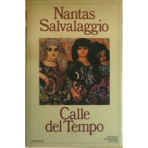 Calle Del Tempo - Prima Edizione Salvalaggio Nantas Mondadori