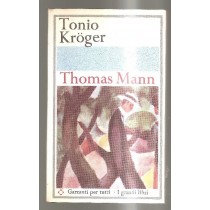 Tonio Kroger Mann Thomas Garzanti