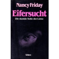 Eifersucht - Die Dunkle Seite Der Liebe Nancy Friday Scherz