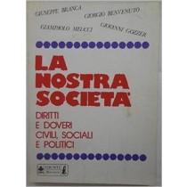 La Nostra Societa' Giampaolo Meucci Giunti Bemporad Marzocco 