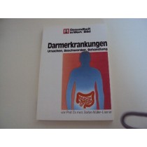 Darmerkrankungen. Ursachen, Beschwerden, Behandlung Dr. Stefan Muller-Lissner Wort&Bild Verlag 