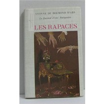 Les Rapaces - Le Journal D'Une Antiquaire De Bremond D'Ars Yvonne Hachette 