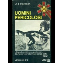 Uomini Pericolosi Harrison D.I. Longanesi 