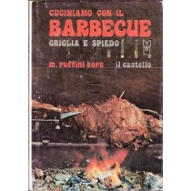 Cuciniamo Con Il Barbecue Griglia E Spiedo Ruffini Zorn Mimma Il Castello 