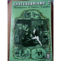 Mémoires D'Outre-Tombe Tome 2 Chateaubriand Le Livre De Poche 