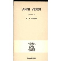 Anni Verdi Cronin A J. Bompiani 