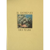 Il Dominio Dei Mari. (Wolf R. & E.) - Milano, 1981 