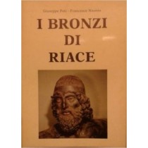 I Bronzi Di Riace. Giuseppe Foti - Francesco Nicosia Alinari 