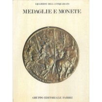 Medaglie E Monete. (Gonzales-Palacios Alvar) - Milano, Fabbri 
