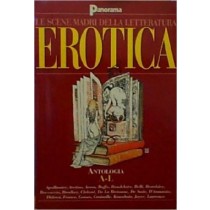 Le Scene Madri Della Letteratura Erotica A - L.  N.A. - Mlano, Mondadori Panorama