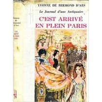 C'Est Arrive' En Plein Paris Yvonne De Bremond D'Ars Hachette 