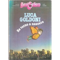 Se Torno A Nascere Goldoni Luca Oscar Mondadori