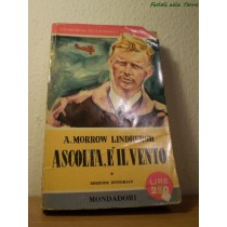 Ascolta, E' Il Vento Anna Morrow Lindbergh Mondadori 