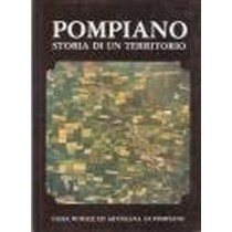 Pompiano. Storia Di Un Territorio Aa.Vv. Cassa Rurale Di Pompiano 