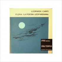 I Canti Di Giacomo Leopardi - Leopardi: Canti - Flora: La Poesia Leopardiana Leopardi Giacomo Nuova Accademia Editrice 
