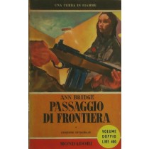 Passaggio Di Frontiera. Ann Bridge Mondadori Editore