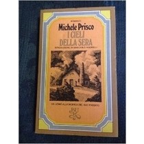 I Cieli Della Sera. Prisco Michele Rizzoli Editore