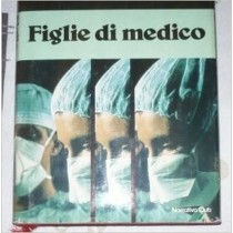 Figlie Di Medico  F. G. Slaughter Euroclub