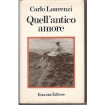 Quell'Antico Amore Carlo Laurenzi Rusconi 