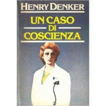 Un Caso Di Coscienza. Henry Denker Cde